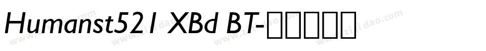 Humanst521 XBd BT字体转换
